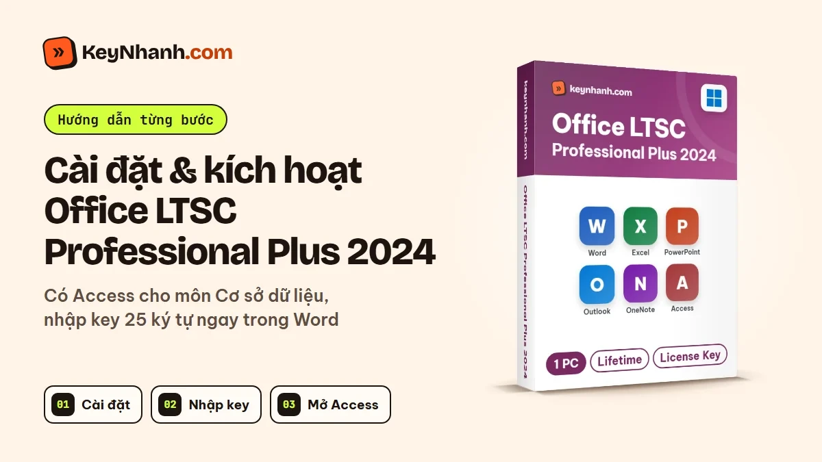 Cài đặt và kích hoạt Office LTSC Professional Plus 2024 có Access