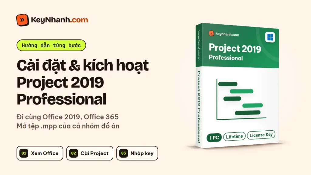 Cài đặt và kích hoạt Project 2019 Professional bằng key 25 ký tự