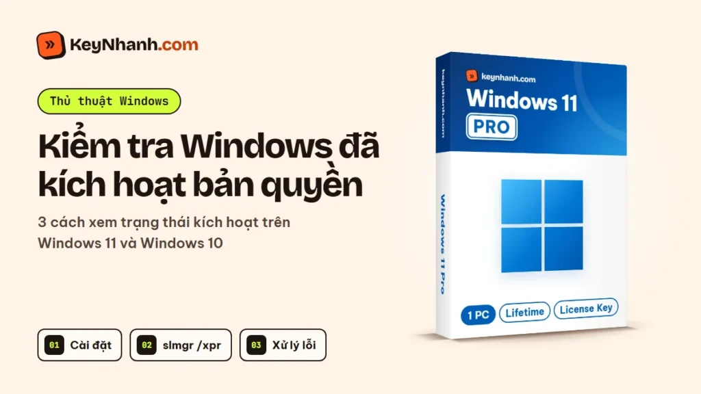 Kiểm tra Windows đã kích hoạt bản quyền chưa