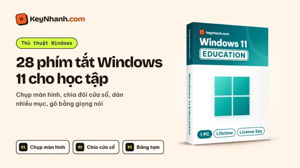 Phím tắt Windows 11 hữu ích cho học tập
